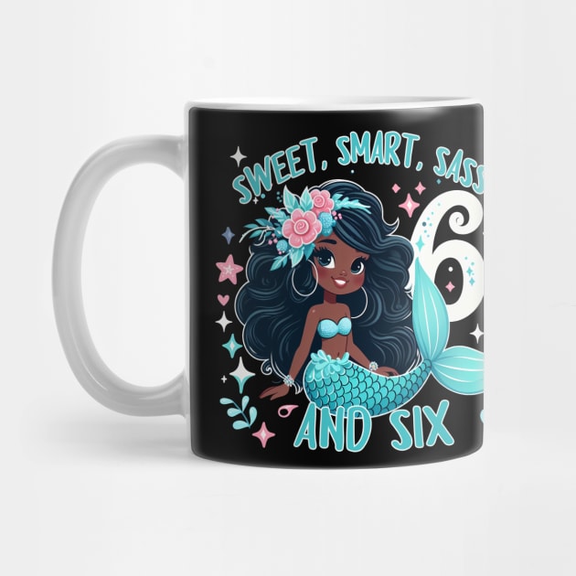 Black Mermaid 6th Birthday Sweet Sassy Six Black Girl Magic by inksplashcreations